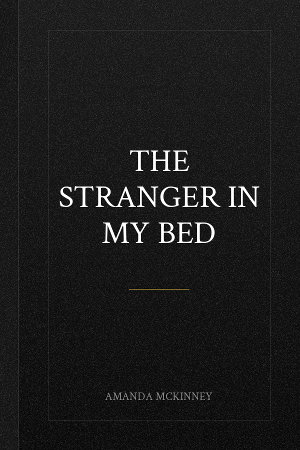 The Stranger in My Bed