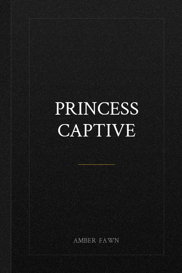 Princess Captive