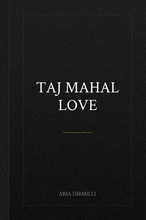 Taj Mahal Love