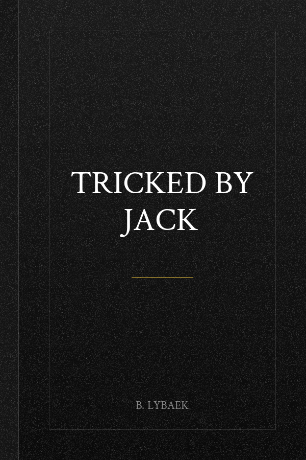 Tricked by Jack