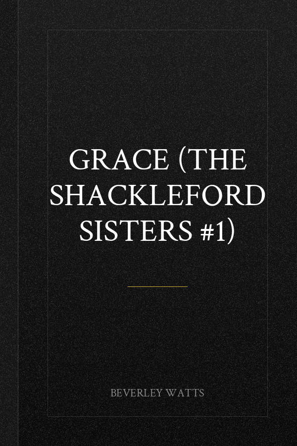Grace (The Shackleford Sisters #1)