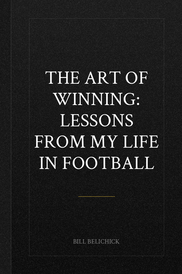 The Art of Winning: Lessons from My Life in Football