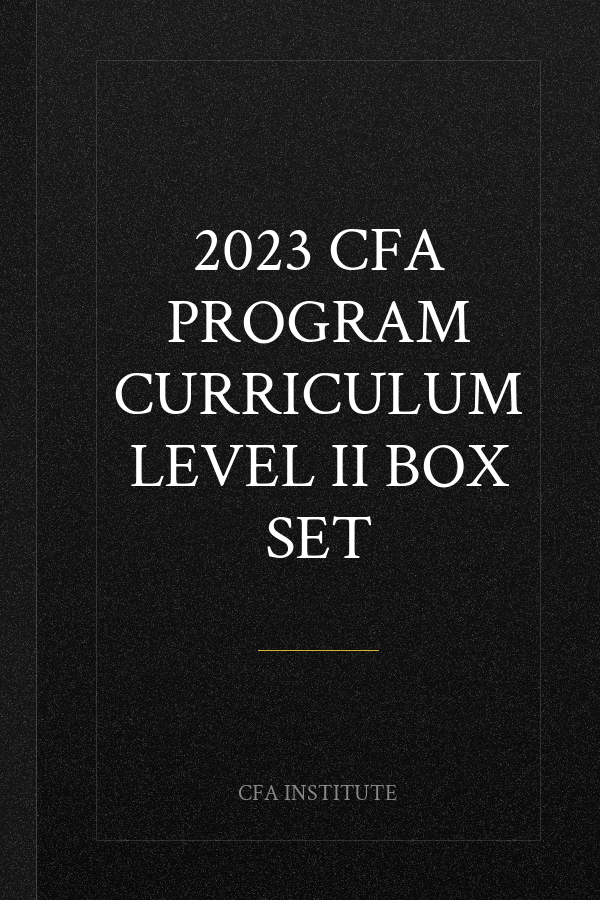 2023 CFA Program Curriculum Level II Box Set