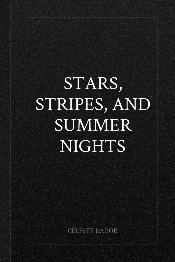 Stars, Stripes, and Summer Nights