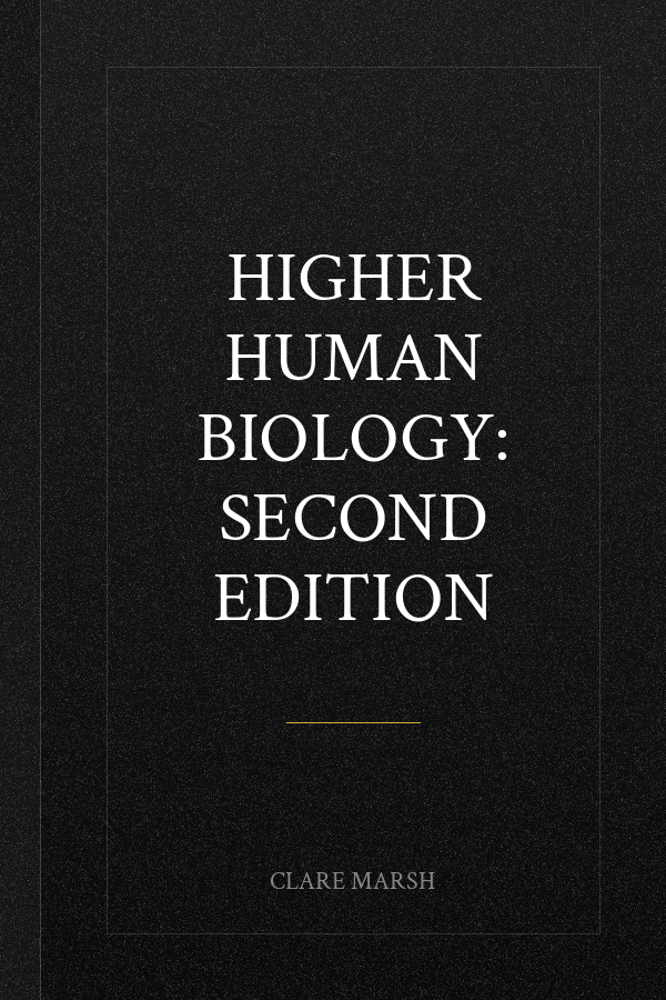 Higher Human Biology: Second Edition