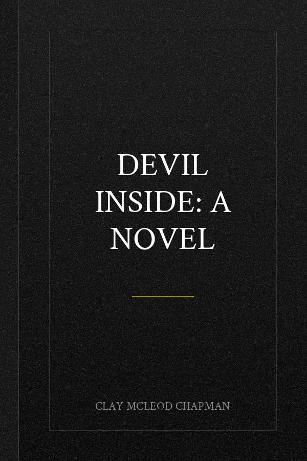 Devil Inside: A Novel