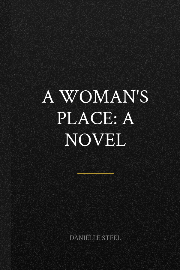 A Woman's Place: A Novel