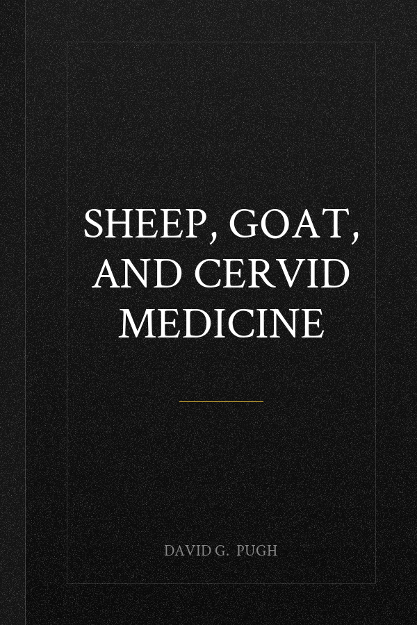 Sheep, Goat, and Cervid Medicine