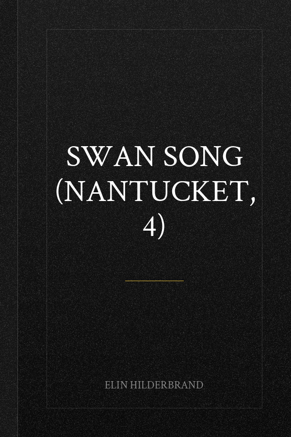 Swan Song (Nantucket, 4)