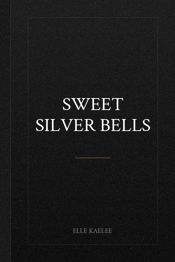 Sweet Silver Bells