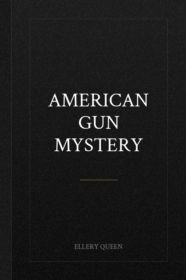 American Gun Mystery