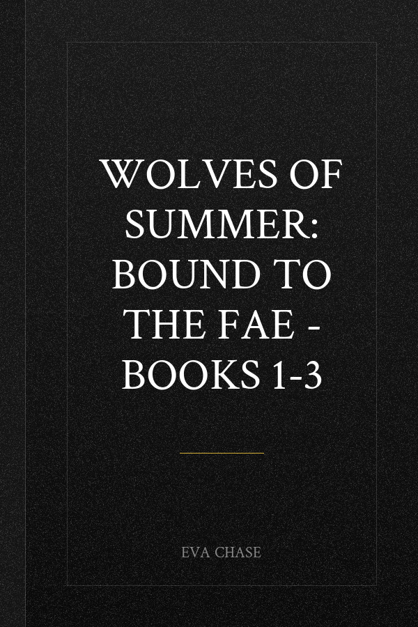 Wolves of Summer: Bound to the Fae - Books 1-3