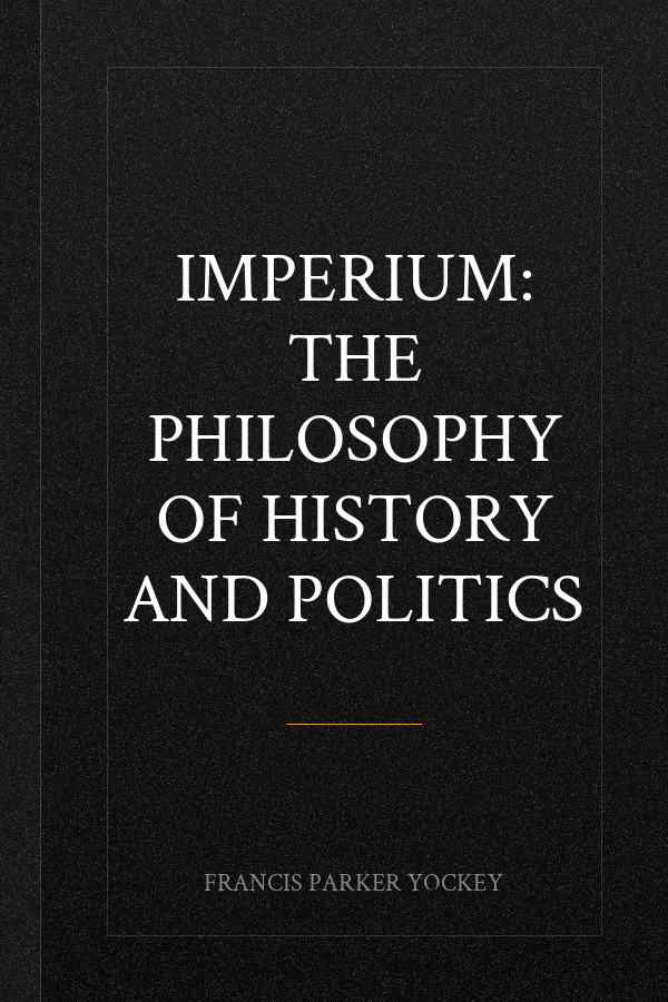 Imperium: The Philosophy of History and Politics