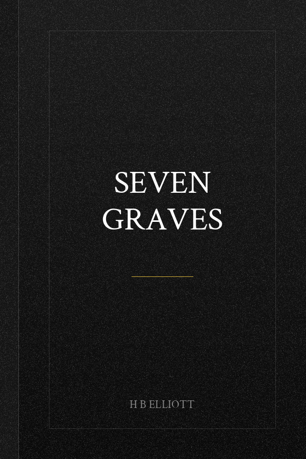 Seven Graves