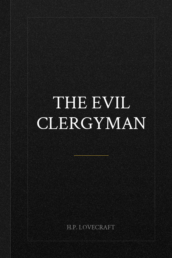The Evil Clergyman
