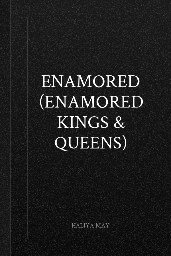Enamored (Enamored Kings & Queens)