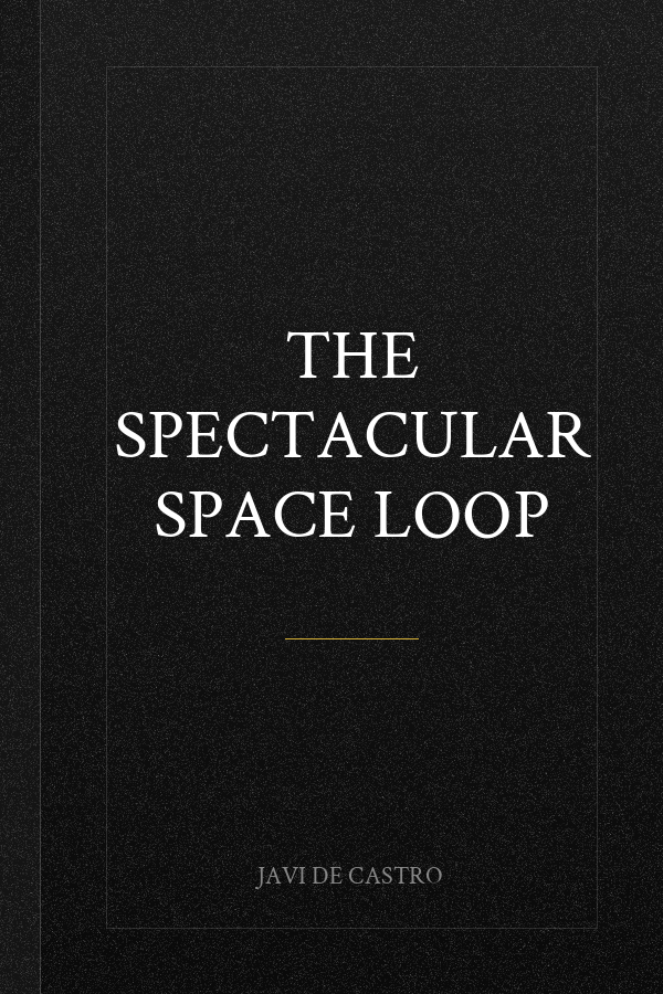 The Spectacular Space Loop