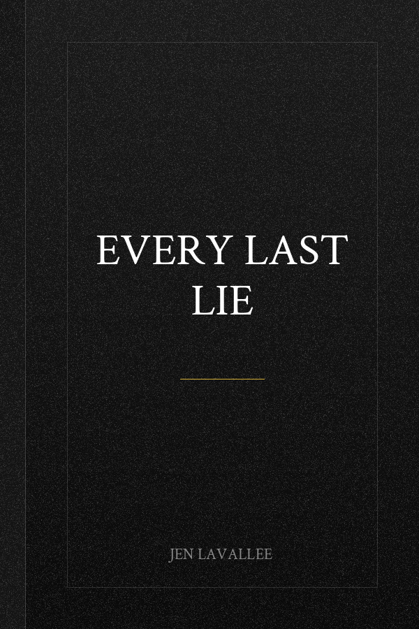Every Last Lie