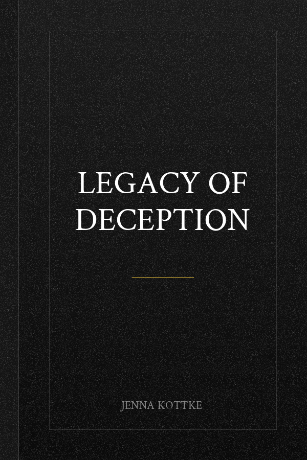 Legacy of Deception