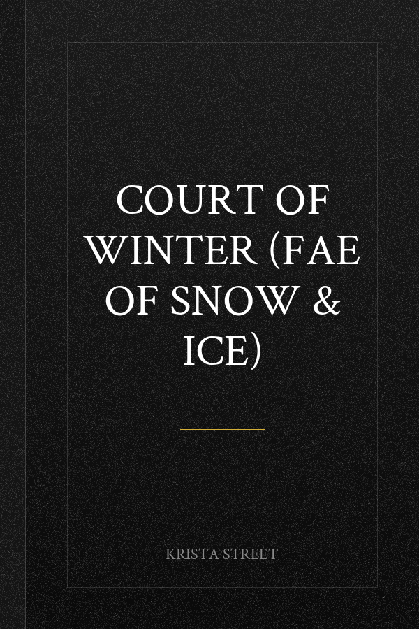 Court of Winter (Fae of Snow & Ice)