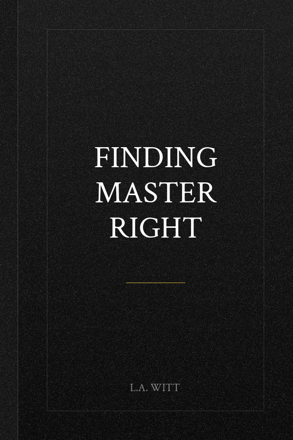 Finding Master Right