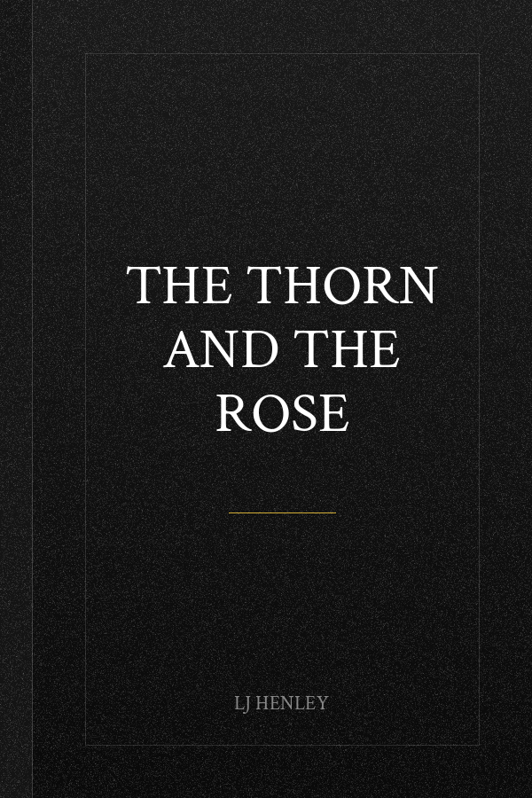 The Thorn and the Rose