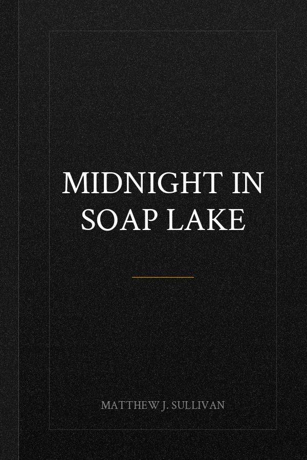 Midnight in Soap Lake