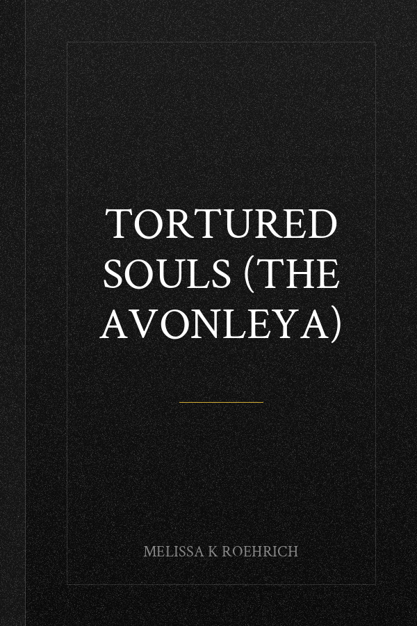 Tortured Souls (The Avonleya)