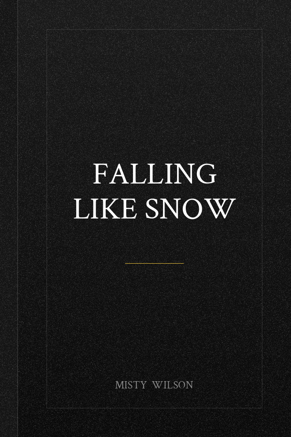 Falling Like Snow