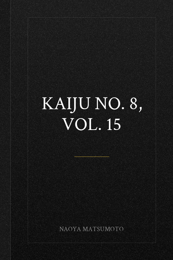 Kaiju No. 8, Vol. 15
