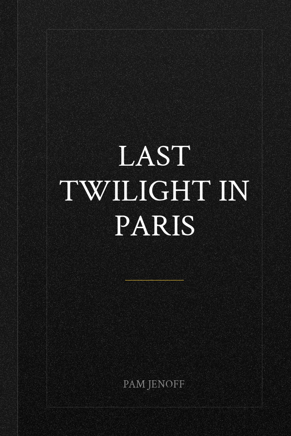 Last Twilight in Paris
