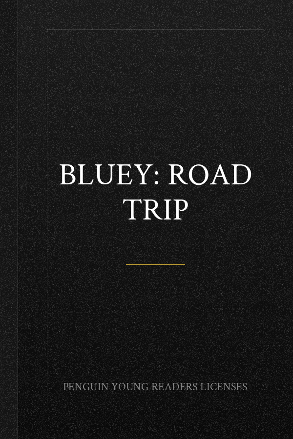 Bluey: Road Trip