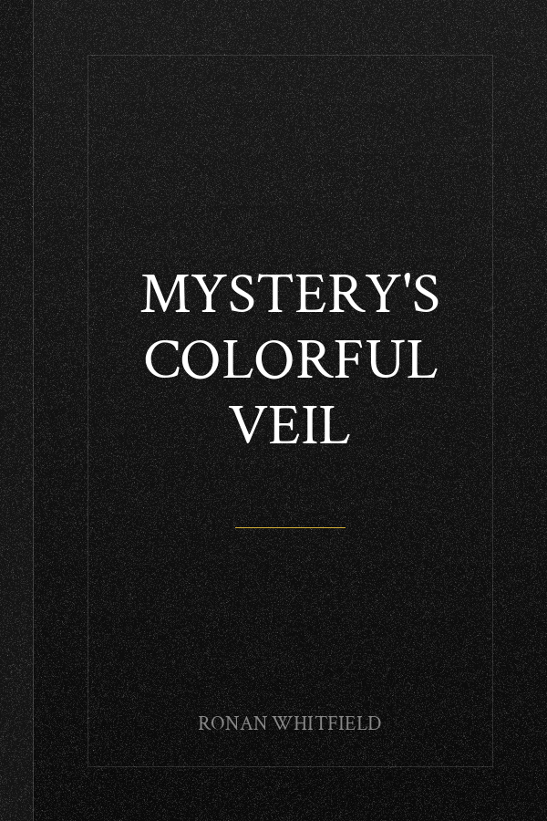 Mystery's Colorful Veil