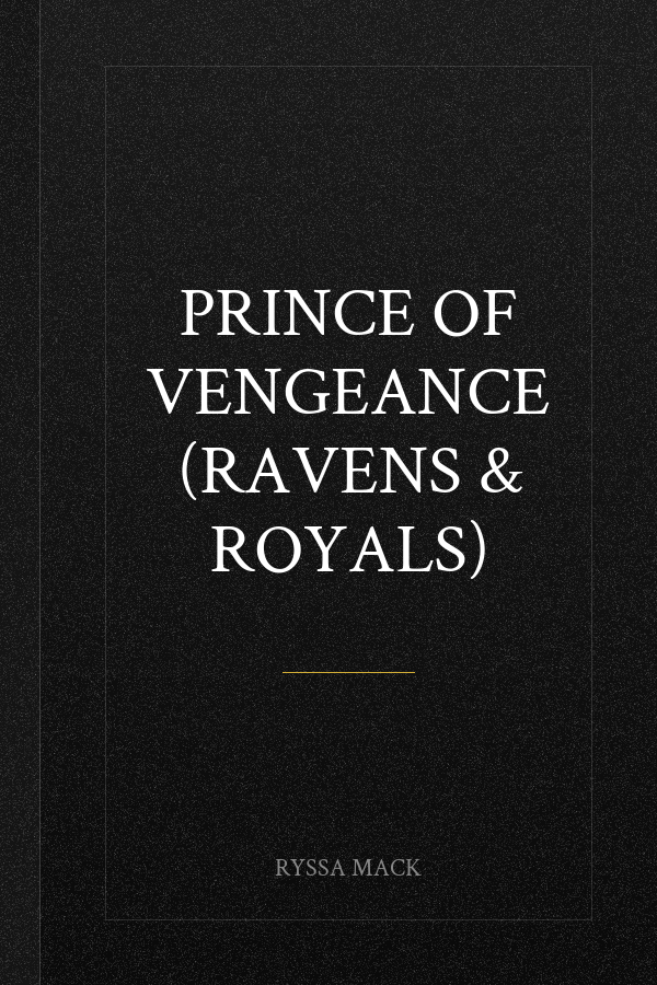 Prince of Vengeance (Ravens & Royals)
