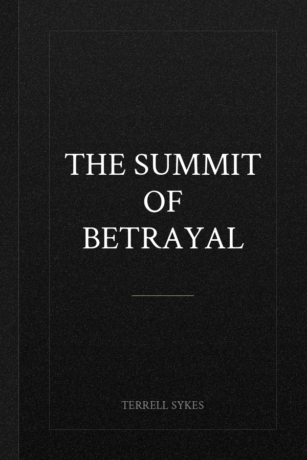 The Summit of Betrayal