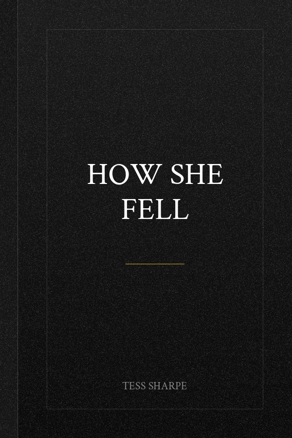 How She Fell
