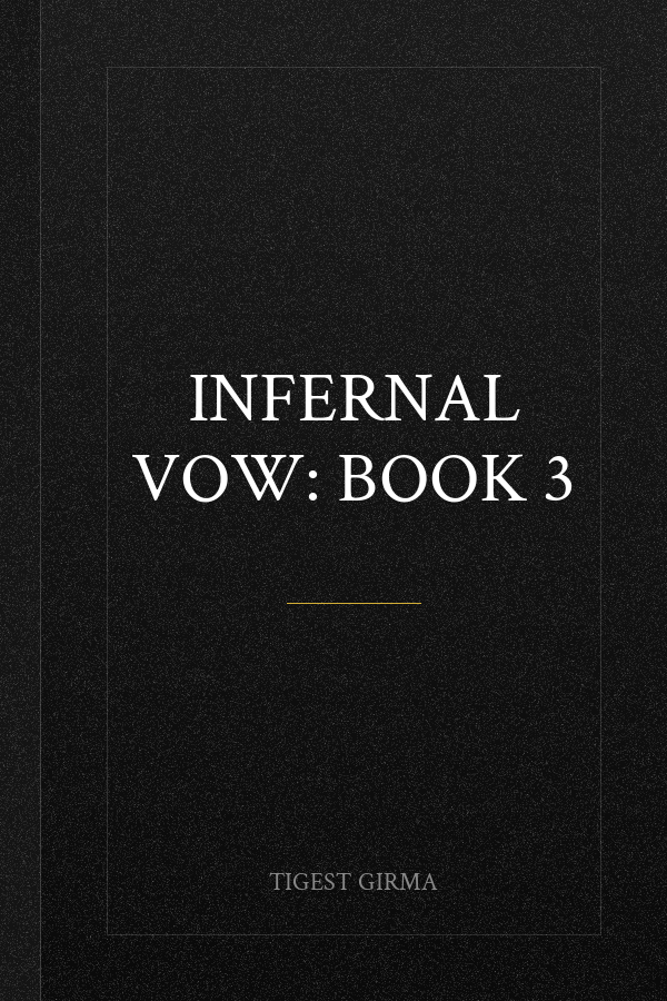 Infernal Vow: Book 3