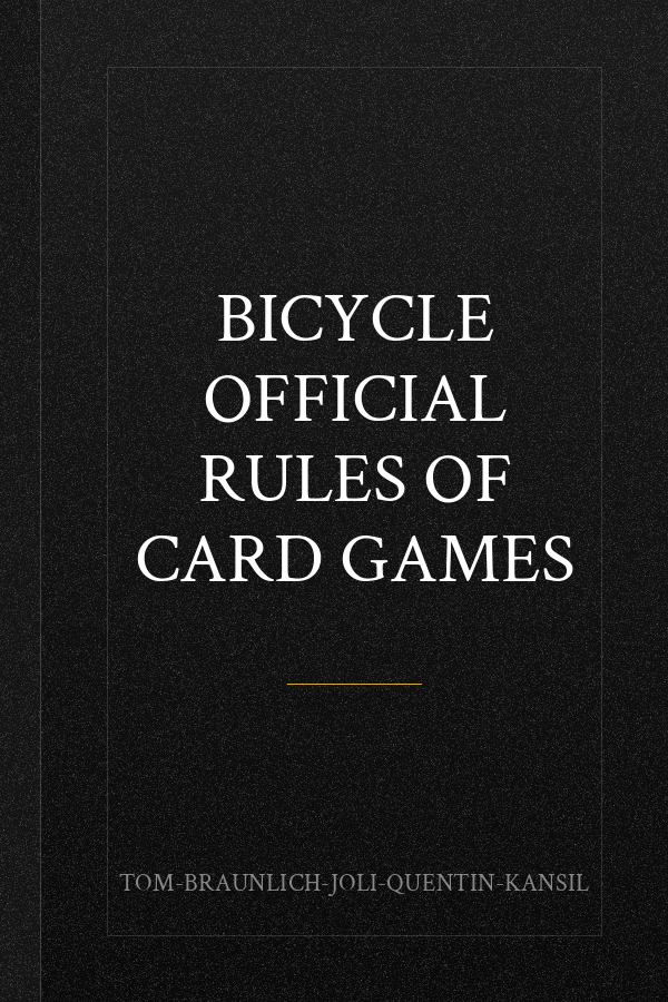 Bicycle Official Rules of Card Games